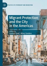 bokomslag Migrant Protection and the City in the Americas