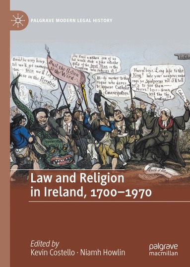 Kevin Costello, Niamh Howlin - Law and Religion in Ireland, 1700-1970, Inbunden