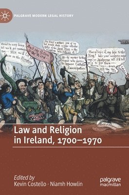 Law and Religion in Ireland, 1700-1970 1