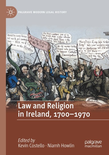 Kevin Costello, Niamh Howlin - Law and Religion in Ireland, 1700-1970, Häftad