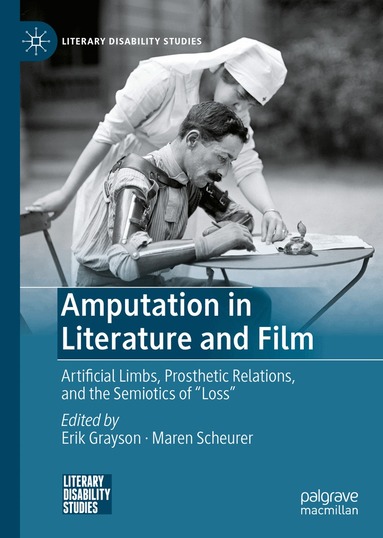Erik Grayson, Maren Scheurer - Amputation in Literature and Film, Inbunden