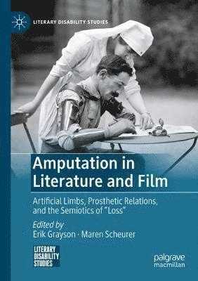 Amputation in Literature and Film 1