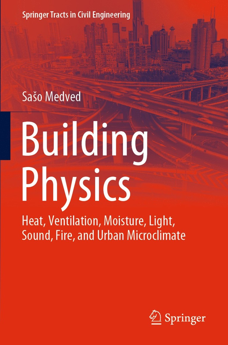 Sašo Medved, Saso Medved, Sao Medved - Building Physics, Häftad