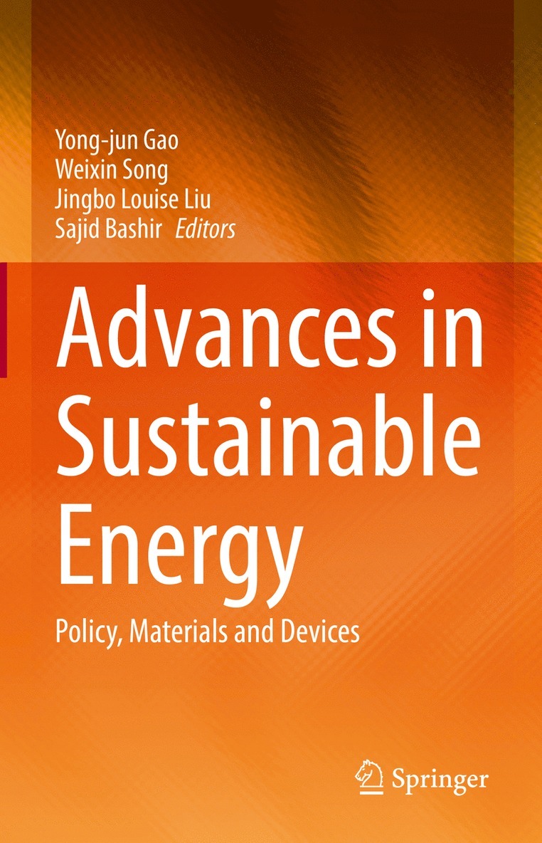 Yong-jun Gao, Weixin Song, Jingbo Louise Liu, Sajid Bashir, Yong-Jun Gao - Advances in Sustainable Energy, Inbunden