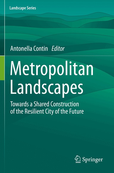 Antonella Contin - Metropolitan Landscapes, Häftad