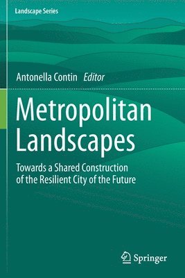 Antonella Contin - Metropolitan Landscapes, Häftad