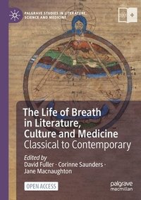 bokomslag The Life of Breath in Literature, Culture and Medicine