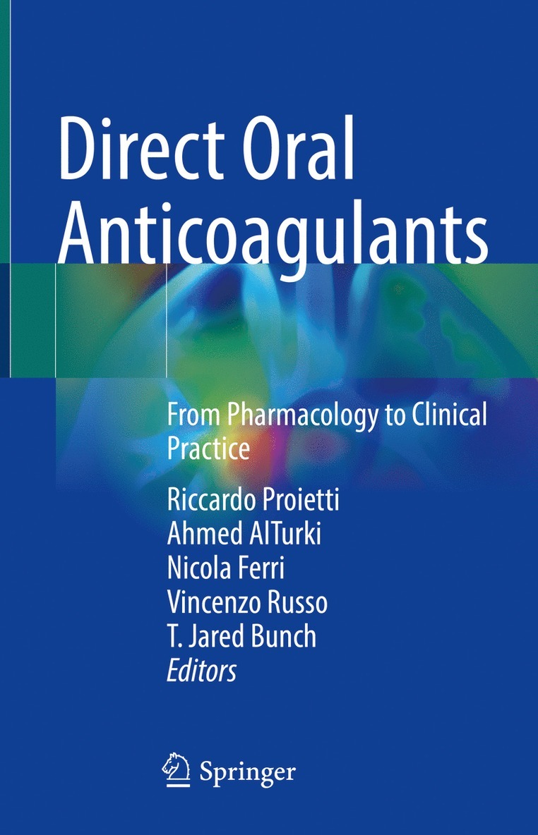 Riccardo Proietti, Ahmed AlTurki, Nicola Ferri, Vincenzo Russo, T. Jared Bunch, Ahmed Alturki - Direct Oral Anticoagulants, Inbunden
