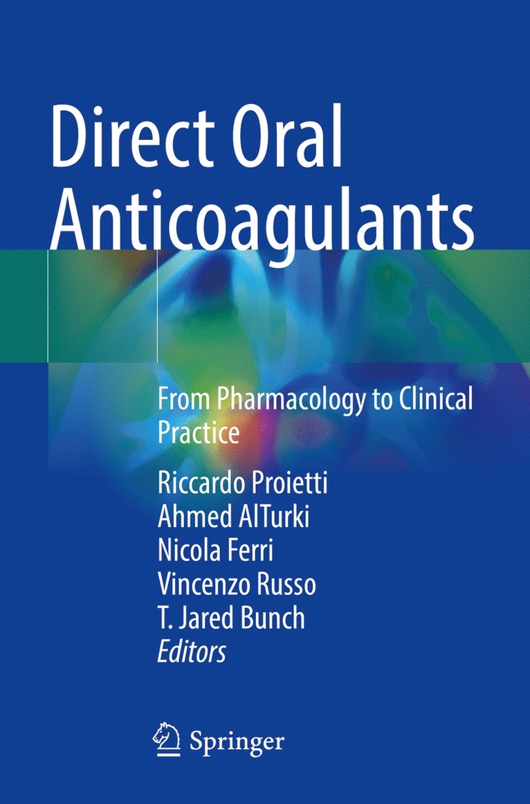 Riccardo Proietti, Ahmed AlTurki, Nicola Ferri, Vincenzo Russo, T. Jared Bunch, Ahmed Alturki - Direct Oral Anticoagulants, Häftad