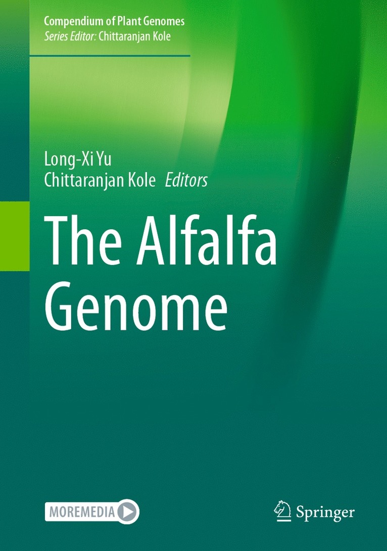 Long-Xi Yu, Chittaranjan Kole, Long-XI Yu - Alfalfa Genome, Inbunden
