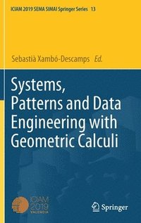 bokomslag Systems, Patterns and Data Engineering with Geometric Calculi