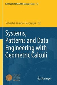 bokomslag Systems, Patterns and Data Engineering with Geometric Calculi