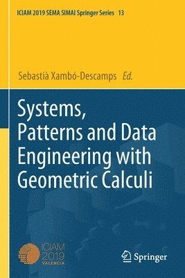 bokomslag Systems, Patterns and Data Engineering with Geometric Calculi