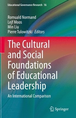 The Cultural and Social Foundations of Educational Leadership 1