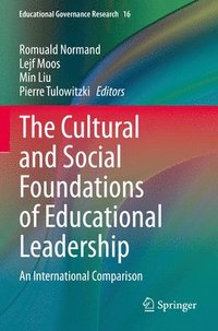 bokomslag The Cultural and Social Foundations of Educational Leadership