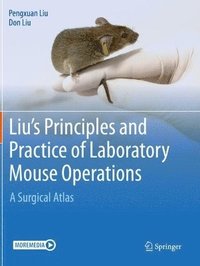 bokomslag Liu's Principles and Practice of Laboratory Mouse Operations