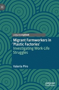 bokomslag Migrant Farmworkers in 'Plastic Factories