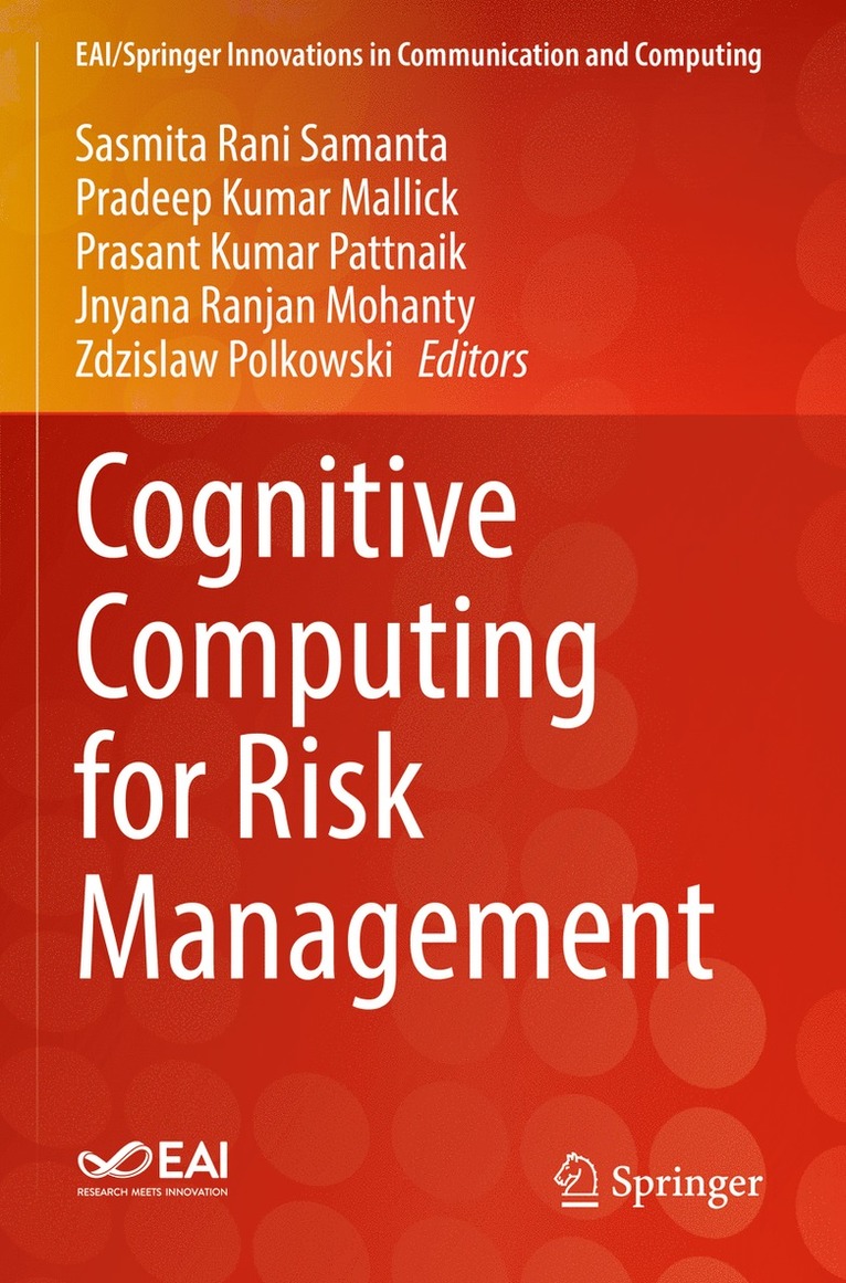 Sasmita Rani Samanta, Pradeep Kumar Mallick, Prasant Kumar Pattnaik, Jnyana Ranjan Mohanty, Zdzislaw Polkowski - Cognitive Computing for Risk Management, Häftad