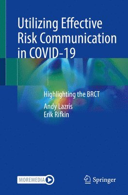 Utilizing Effective Risk Communication in COVID-19 1