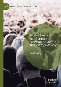 bokomslag Football Fans and Social Spacing