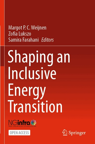 Margot P. C. Weijnen, Zofia Lukszo, Samira Farahani - Shaping an Inclusive Energy Transition, Häftad