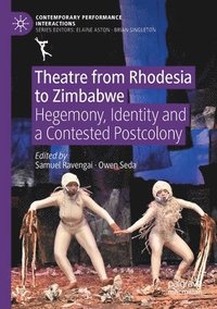 bokomslag Theatre from Rhodesia to Zimbabwe