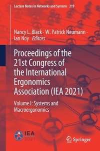 bokomslag Proceedings of the 21st Congress of the International Ergonomics Association (IEA 2021)