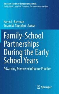 bokomslag Family-School Partnerships During the Early School Years
