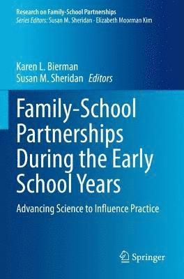 bokomslag Family-School Partnerships During the Early School Years