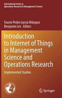 bokomslag Introduction to Internet of Things in Management Science and Operations Research