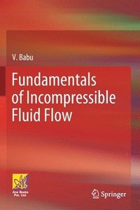 bokomslag Fundamentals of Incompressible Fluid Flow