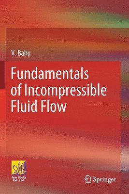 Fundamentals of Incompressible Fluid Flow 1