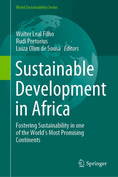 Walter Leal Filho, Rudi Pretorius, Luiza Olim de Sousa - Sustainable Development in Africa, Inbunden