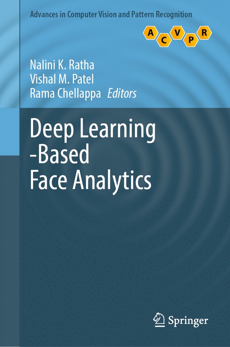 Nalini K Ratha, Vishal M. Patel, Rama Chellappa, Nalini K. Ratha - Deep Learning-Based Face Analytics, Inbunden