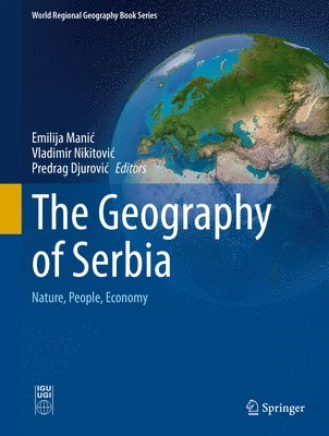 bokomslag The Geography of Serbia