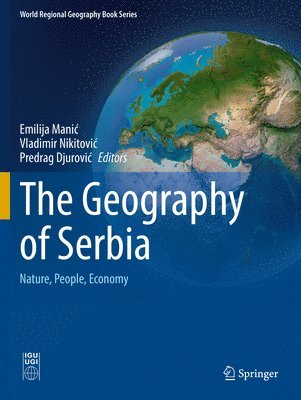 bokomslag The Geography of Serbia