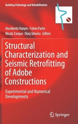 bokomslag Structural Characterization and Seismic Retrofitting of Adobe Constructions