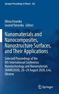 bokomslag Nanomaterials and Nanocomposites, Nanostructure Surfaces, and Their Applications