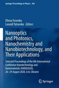 bokomslag Nanooptics and Photonics, Nanochemistry and Nanobiotechnology, and Their Applications