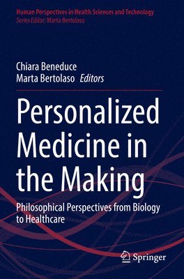 Chiara Beneduce, Marta Bertolaso - Personalized Medicine in the Making, Häftad