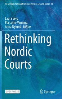 bokomslag Rethinking Nordic Courts