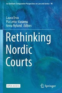 bokomslag Rethinking Nordic Courts