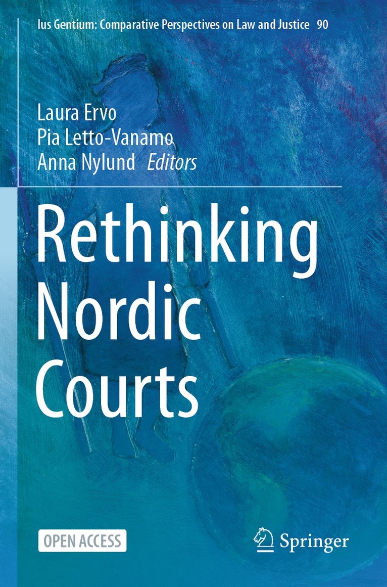 Laura Ervo, Pia Letto-Vanamo, Anna Nylund - Rethinking Nordic Courts, Häftad