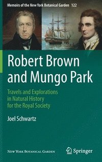 bokomslag Robert Brown and Mungo Park
