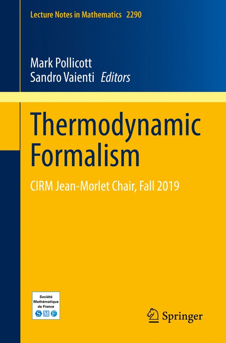 Mark Pollicott, Sandro Vaienti - Thermodynamic Formalism, Häftad