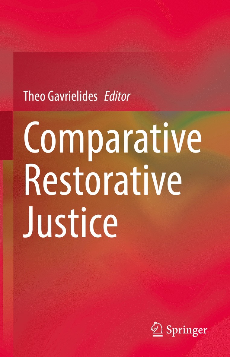 Theo Gavrielides - Comparative Restorative Justice, Inbunden