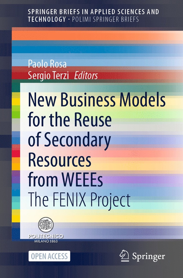 New Business Models for the Reuse of Secondary Resources from WEEEs 1