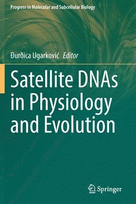 Satellite DNAs in Physiology and Evolution