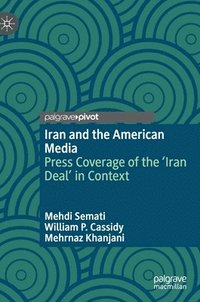 bokomslag Iran and the American Media