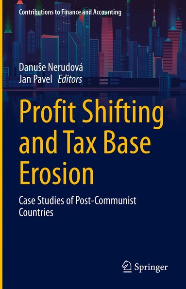 Danuše Nerudová, Jan Pavel - Profit Shifting and Tax Base Erosion, Inbunden